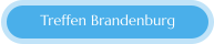 Treffen Brandenburg